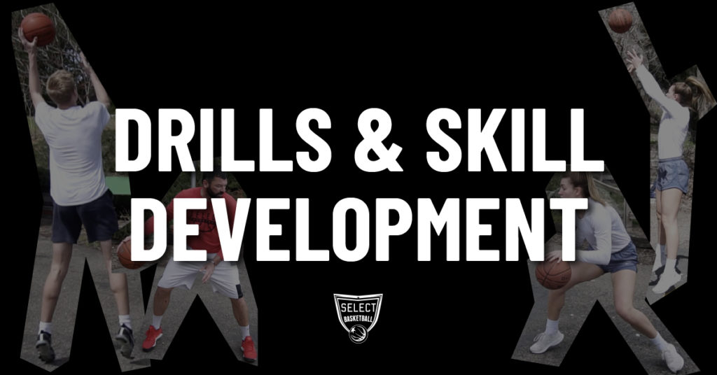 drillsandskilldevelopment Select Basketball